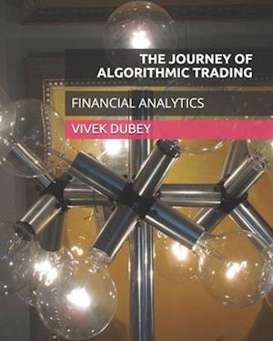 The Journey of Algorithmic Trading