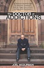 The Doctor of Addictions