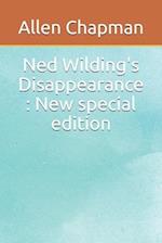 Ned Wilding's Disappearance