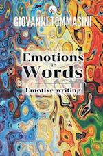 EMOTIONS IN WORDS: Emotive writing 