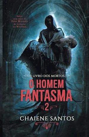 O Homem Fantasma 2