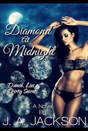 DIAMOND At Midnight: Dance, Lies & Dirty Secrets!