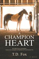 A Champion Heart