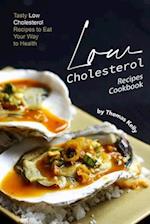 Low Cholesterol Recipes Cookbook