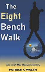 The Eight Bench Walk
