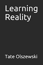 Learning Reality