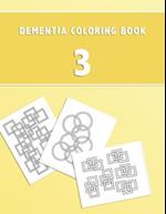 Dementia Coloring Book 3