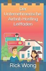 Der Unternehmerische, Airbnb-Hosting-Leitfaden