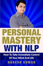 Personal Mastery With NLP