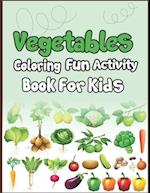 Vegetables Coloring Fun Activity Book for Kids