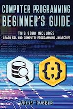 Computer programming beginner's guide