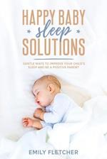 Happy Baby Sleep Solutions