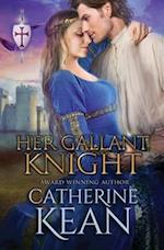 Her Gallant Knight: A Medieval Romance Novella 