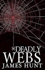 Deadly Webs