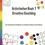 Activiteiten Boek 1 Creative Coaching