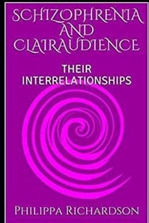 Schizophrenia and Clairaudience