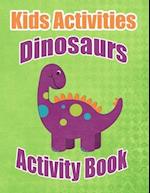 Kids Activities Dinosaurs Activity Book