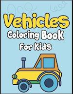 Vehicles Coloring Book for Kids