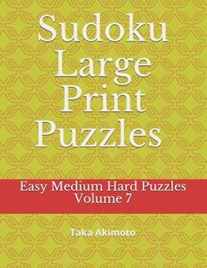 Sudoku Large Print Puzzles Volume 7