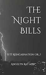 The Night Bills