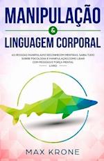 Manipulação & Linguagem corporal