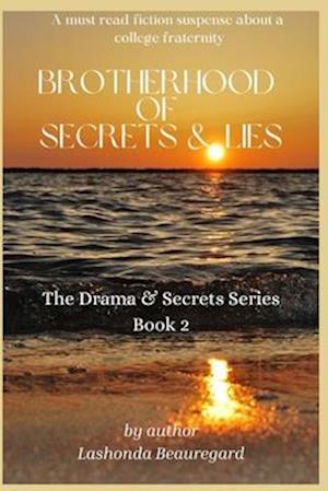 Brotherhood of Secrets & Lies