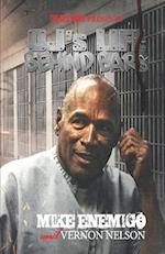 OJ's Life Behind Bars: The Real Story 