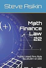 Math Finance Law 22