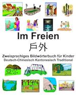 Deutsch-Chinesisch Kantonesisch Traditional Im Freien/&#25142;&#22806; Zweisprachiges Bildwörterbuch für Kinder