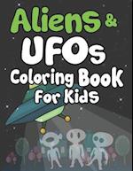 Aliens and UFOs Coloring Book for Kids