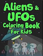 Aliens and UFOs Coloring Book For Kids