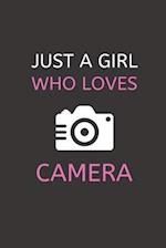 Just a Girl Who Loves Camera