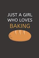 Just a Girl Who Loves Baking