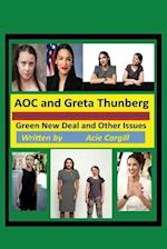 AOC and Greta Thunberg Green New Deal and Other Issues