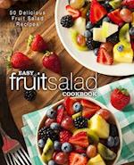 Easy Fruit Salad Cookbook