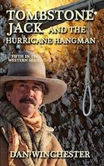 Tombstone Jack and the Hurricane Hangman