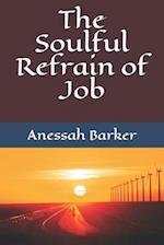 The Soulful Refrain of Job