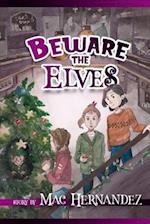 Beware the Elves