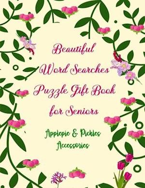 Beautiful Word Searches Puzzle Gift Book for Seniors