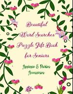 Beautiful Word Searches Puzzle Gift Book for Seniors