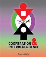 Cooperation and Interdependence