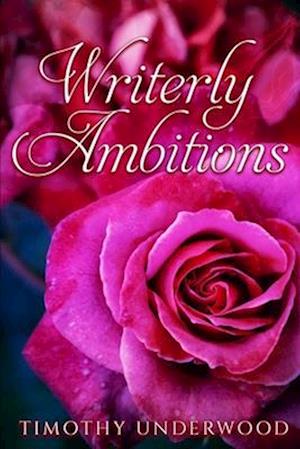 Writerly Ambitions