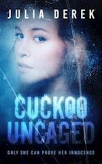 Cuckoo Uncaged