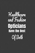Healthcare And Fashion Opticians Have The Best Of Both