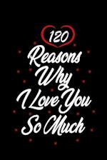 120 reasons why i love you so much