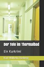 Der Tote im Thermalbad