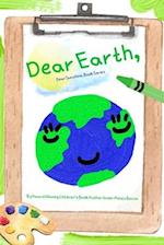 Dear Earth,: A Children's Story About The Positive Impact Of The Earth 