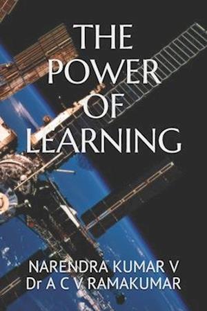 THE POWER OF LEARNING: Release the Passionate Learner in YOU!!