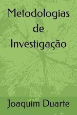 Metodologias de Investigação