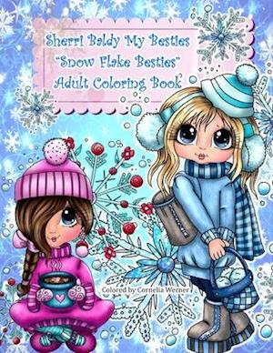 Sherri Baldy My Besties Snow flake Besties Adult Coloring Book